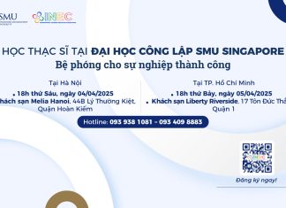 Dự hội thảo thạc sĩ Đại học SMU Singapore, tiếp cận cơ hội nâng tầm sự nghiệp